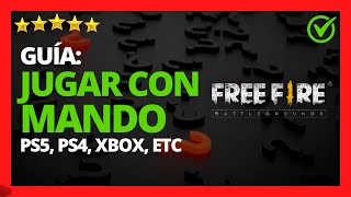 ✅🥇Cómo Jugar FREE FIRE con MANDO 2024 🔴Jugar con Control Free Fire Android y iPhone (PS4, PS5, XBOX)