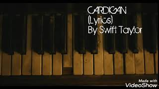 Taylor Swift - Cardigan ( Lyrics with Pictures )