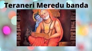 Teraneri Meredu Banda - Sri Raichur Seshagiridas