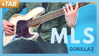 MLS - Gorillaz Bass Cover (+ Play Along Tabs)