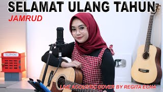Selamat Ulang Tahun - Jamrud  Live Acoustic Cover By Regita Echa 