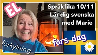 10/11 Språkfika - Lär dig svenska @svenskamedmarie