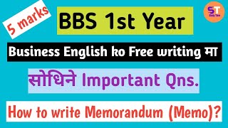 How to write Memorandum (Memo)? | BBS 1st year, Business English Exam मा साेधिने || important Qns.🤗