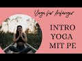 Yoga für Anfänger - Intro Petra Kern - Schön, dass du da bist auf meinem Kanal