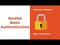 Securing Spring Boot Application- Basic Authentication