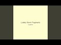 Lullaby Storm Fragments