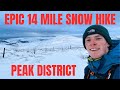 EPIC Peak District Snow Hike - Storm Arwen - 14 Mile Shining Tor Route