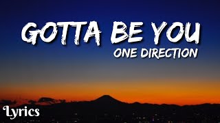 Gotta Be You Lyrics One Direction - Gotta Be You Lyrics  Lyrics Point