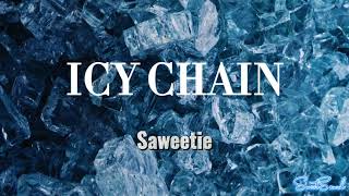 Saweetie - Icy Chain (lyrics)
