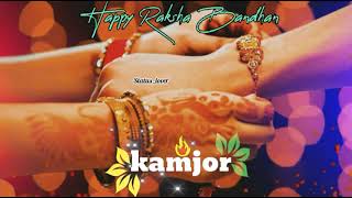 Meri rakhi ki dor kabhi hona kamjor || Raksha Bandhan special status video || Happy Raksha Bandhan