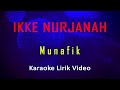 Munafik Ikke Nurjanah (Karaoke Dangdut Instrumental Lirik) no vocal - minus one