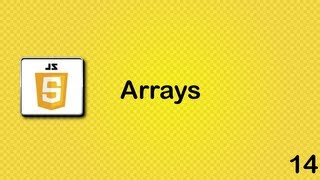 Javascript beginner tutorial 14 - more arrays
