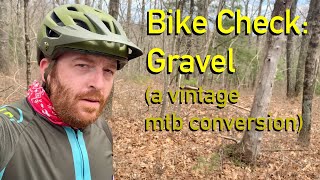 Bike Check: Gravel (Vintage MTB to Gravel Conversion)