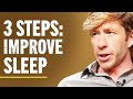 3 WAYS To Improve Your SLEEP QUALITY Today! | Matthew Walker & Rangan Chatterjee