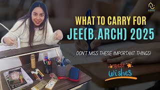 What to Pack for JEE B.Arch Exam Day | Essential Stationery \u0026 Documents