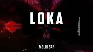 Melih Sarı | Loka