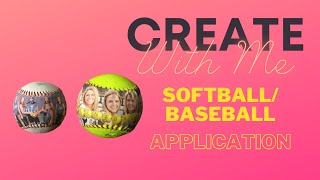 Create with Me: Softball/Baseball Application