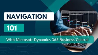 Dynamics 365 Business Central Overview - Navigating the System | Sikich