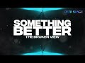 the broken view something better hd