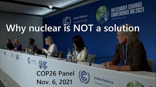 COP26 - Why Nuclear is NOT a Solution