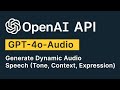 Generate Dynamic Audio Speech With GPT-4o-Audio Model Using OpenAI API