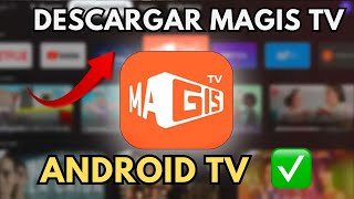 How to install MAGIS TV for Android tv✅ Install Magis TV on SMART TV 2025