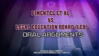 Oral Arguments on Pimentel v. Legal Education Board (LEB) March 5, 2019