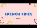 French Fries | SK Travel Diaries