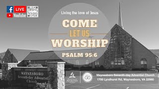 Waynesboro SDA Church Livestream @waynesborosda7