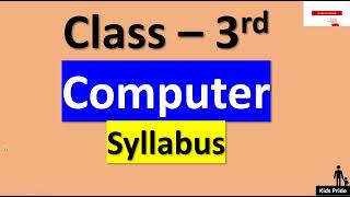 class 3 computer syllabus | 3rd class computer syllabus | kids pride