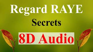 Regard RAYE - Secrets (8D Audio) https://youtu.be/Lj_pRtkNBlg