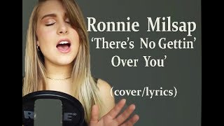 Ronnie Milsap  'There's No Gettin' Over Me' ( cover/lyrics)