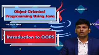 LEC01 | Object Oriented Programming Using Java | Introduction to OOPS | By Mr. P. Purushotham