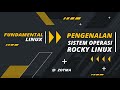 1. Pengenalan Linux (Rocky Linux)