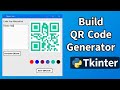 Python Project: Build a QR Code Generator with Tkinter GUI (Step-by-Step Tutorial)