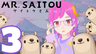 VOD: FINALE for Mr. Saitou Day #3! (Streamed 2-6-25)