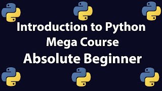 Python #1 Easy Tutorial for absolute beginners - Python mega course introduction