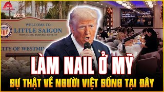 SỰ THẬT người Việt còng lưng LÀM NAIL Ở MỸ: Phất lên khủng khiếp, đổi đời nhờ làm MÓNG CHÂN TÂY | AP