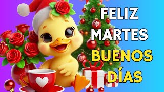 FELIZ MARTES Con Cariño Para ti Mensaje de Buenos Días Feliz Navidad  feliz martes