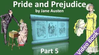 Part 5 - Pride and Prejudice Audiobook by Jane Austen (Chs 51-61)