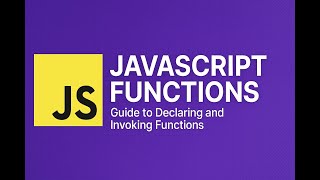 06 JavaScript Functions Explained | Learn with Examples