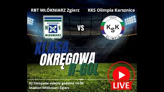 Włókniarz Zgierz- KKS Olimpia Karsznice