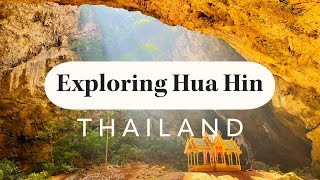 Exploring Hua Hin, Thailand