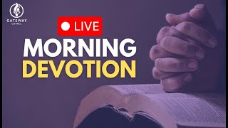 Start Your Day Right | Morning Devotion