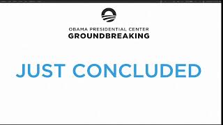 LIVE: Groundbreaking ceremony for Obama Presidential Center in Chicago