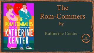 The Rom-Commers by Katherine Center (Full Audiobook by ABClub)