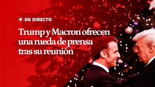 EN DIRECTO | Donald Trump y Emmanuel Macron comparecen tras su reunión en la Casa Blanca