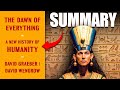 The Dawn of Everything Summary (Animated) | The History Book That Upends All History Books