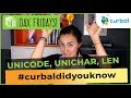 DAX Fridays! #103: UNICODE, UNICHAR, LEN | #curbaldidyouknow