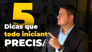 5 Dicas de Gestão Para Empreendedores Iniciantes